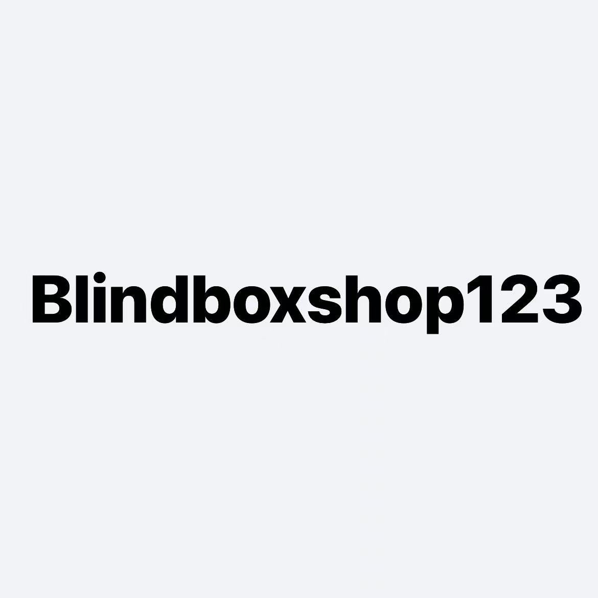 Dedicated for Blindboxshop123